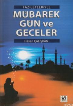 Faziletleriyle Mübarek Gün ve Geceler | benlikitap.com