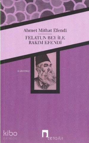 Felatun Bey İle Rakım Efendi | benlikitap.com
