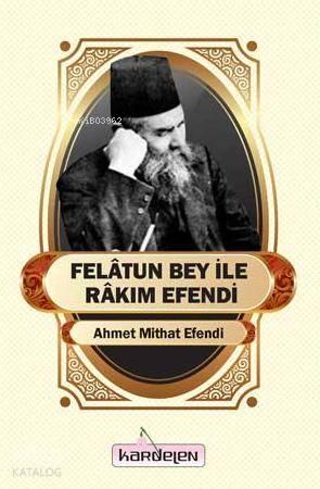 Felatun Bey ile Rakım Efendi | benlikitap.com