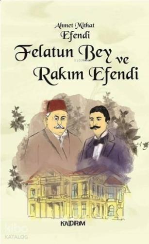 Felâtun Bey ile Râkım Efendi | benlikitap.com