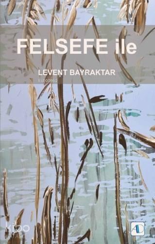 Felsefe İle | benlikitap.com
