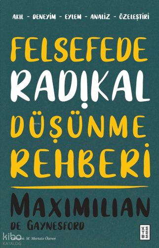 Felsefede Radikal Düşünme Rehberi
