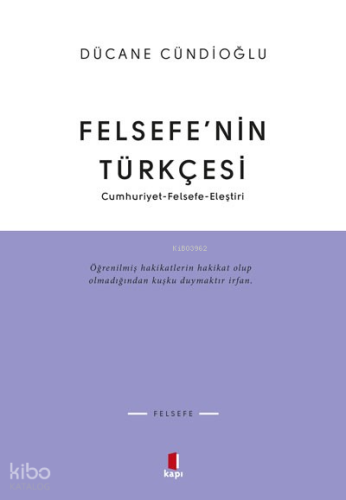 Felsefenin Türkçesi; Cumhuriyet Felsefe-Eleştiri