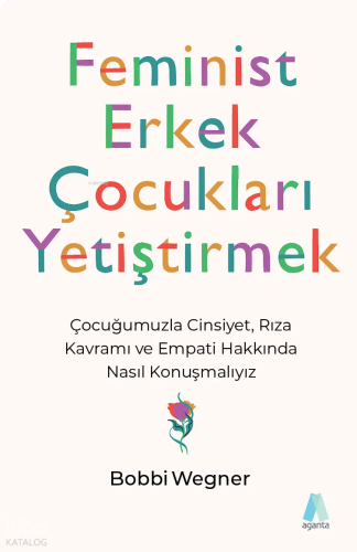 Feminist Erkek Çocukları Yetiştirmek | benlikitap.com