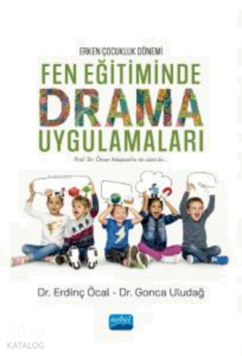 Fen Eğitiminde Drama Uygulamaları