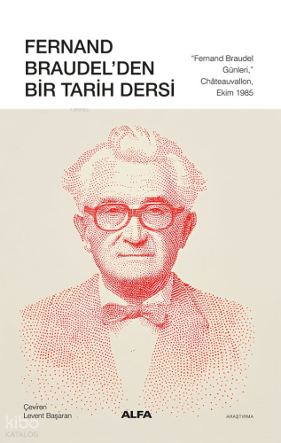 Fernand Braudel’den Bir Tarih Dersi | benlikitap.com