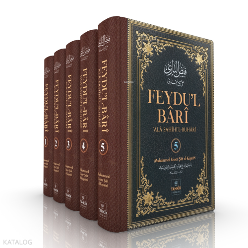 Feydu’l Bârî ‘Alâ Sahîhi’l Buhârî (5 Cilt - Ciltli) | benlikitap.com