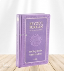 Feyzü'l Furkân Kur'ân-ı Kerîm ve Tefsirli Meali | benlikitap.com
