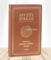 Feyzü'l Furkân Tefsirli Kur'ân-ı Kerîm Meali ;(Sempatik Cep Boy - İnce