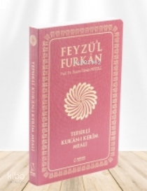 Feyzü'l Furkân Tefsirli Kur'ân-ı Kerîm Meali | benlikitap.com