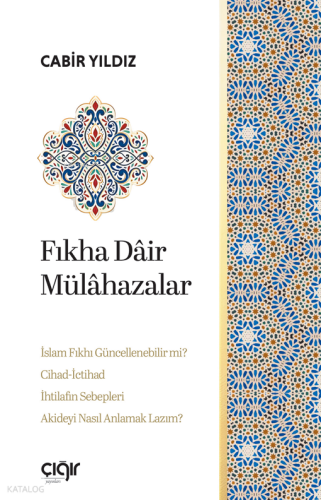 Fıkha Dâir Mülâhazalar