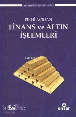 Fıkhi Açıdan Finans ve Altın İşlemleri | benlikitap.com