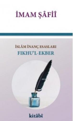 Fıkhu'l Ekber İslam İnanç Esasları | benlikitap.com