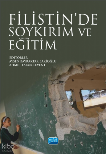 Filistin'de Soykırım ve Eğitim | benlikitap.com