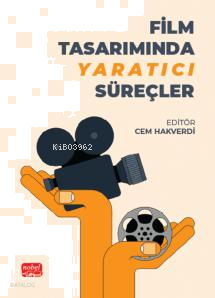 Film Tasarımında Yaratıcı Süreçler