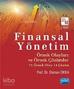 Finansal Yönetim Örnek Olayları ve Örnek Çözümler | benlikitap.com
