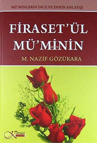 Firaset'ül Mü'minin - Mü'minlerin İnce ve Derin Anlayışı (Ciltli) | be