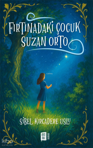 Fırtınadaki Çocuk;Suzan Orto
