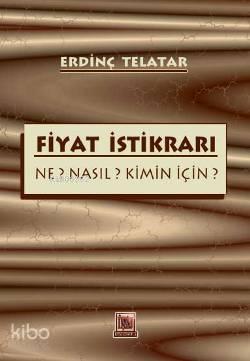 Fiyat İstikrarı; Ne? Nasıl? Kimin İçin? | benlikitap.com