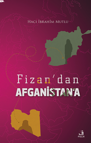 Fizan’dan Afganistan’a | benlikitap.com