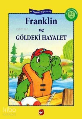 Franklin ve Göldeki Hayalet | benlikitap.com
