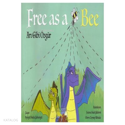 Free As a Bee - Arı Gibi Özgür