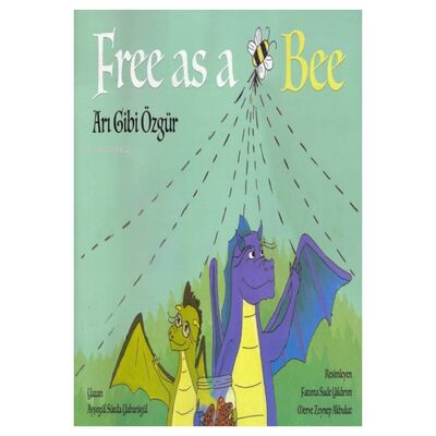 Free As a Bee - Arı Gibi Özgür | benlikitap.com