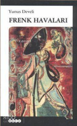 Frenk Havaları | benlikitap.com