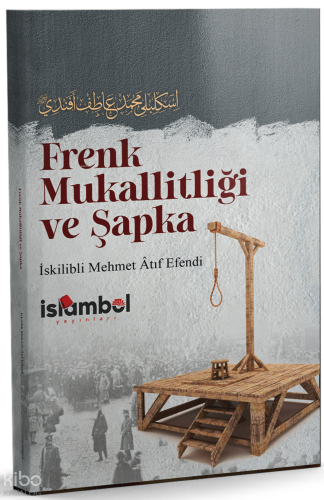 Frenk Mukallitliği ve Şapka