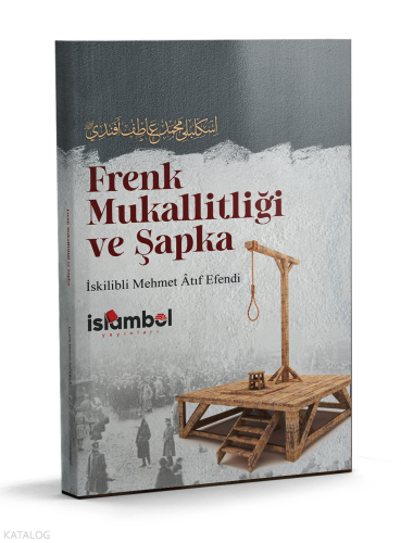 Frenk Mukallitliği ve Şapka