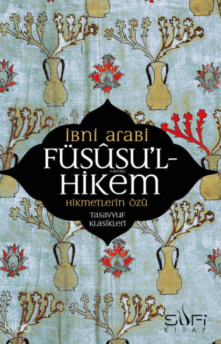 Füsusu'l-Hikem | benlikitap.com