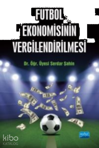 Futbol Ekonomisinin Vergilendirilmesi