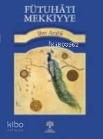 Fütuhat-ı Mekkiyye 1 | benlikitap.com