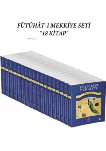 Fütuhat-ı Mekkiyye 18 Cilt Takım | benlikitap.com