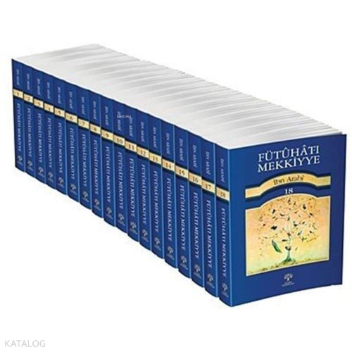 Fütuhat-ı Mekkiyye (18 Cilt)
