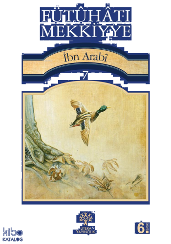 Fütuhat-ı Mekkiyye 7 | benlikitap.com