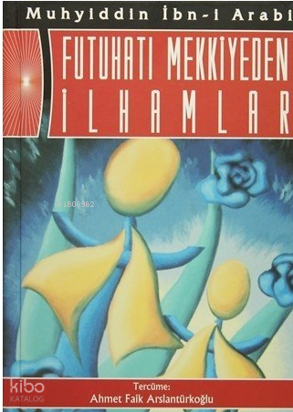 Futuhatı Mekkiyeden İlhamlar