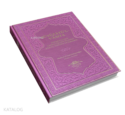 Füyuzatül Vasıta Rabıta Tevessül Ve Teberrük - Fuşya