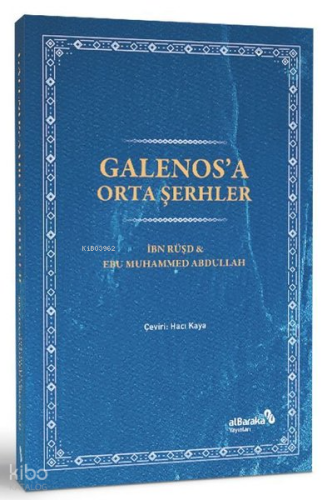 Galenos'a Orta Şerhler