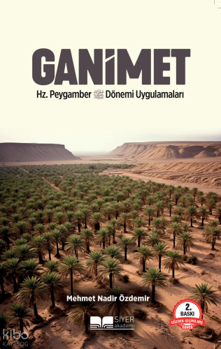 Ganimet Hz.Peygamber Döneminde Uygulamaları