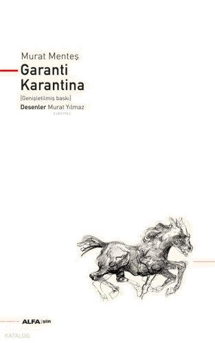 Garanti Karantina; (Genişletilmiş Baskı)