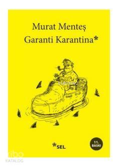 Garanti Karantina | benlikitap.com