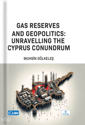 Gas Reserves and Geopolitics: Unravelling the Cyprus Conundrum | benli