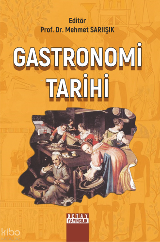 Gastronomi Tarihi | benlikitap.com