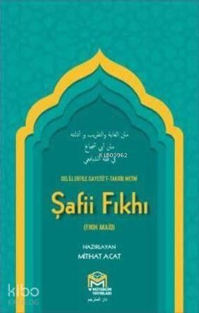 Ğayetül İhtisar Delilleriyle Şafii Fıkhı