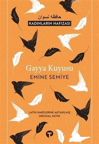 Gayya Kuyusu; Latin Harflerine Aktarılmış Orijinal Metin | benlikitap.