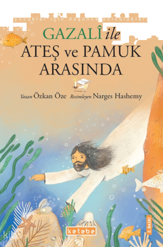 Gazalî ile Ateş ve Pamuk Arasında | benlikitap.com