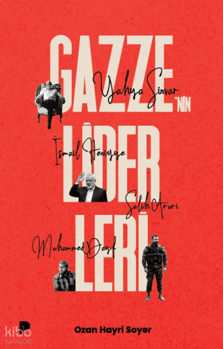 Gazze`nin Liderleri | benlikitap.com