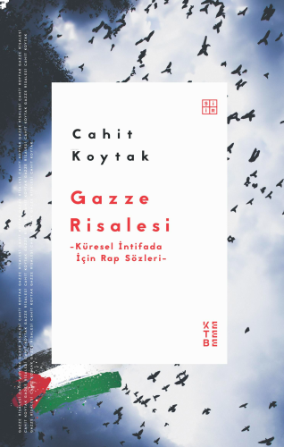 Gazze Risalesi;Küresel İntifada İçin Rap Sözleri | benlikitap.com