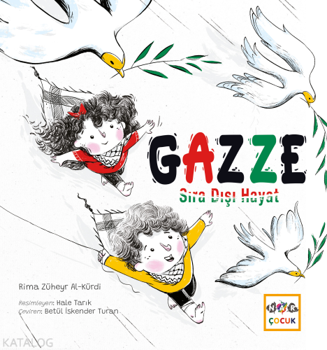 Gazze Sıra Dışı Hayat